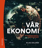 Vår ekonomi av Klas Eklund
